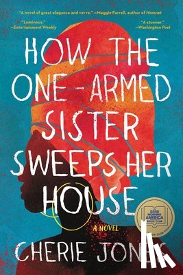 Jones, Cherie - How the One-Armed Sister Sweeps Her House