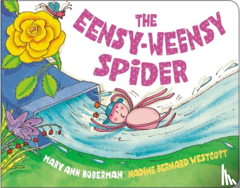 Hoberman, Mary Ann, Westcott, Nadine Bernard - The Eensy-Weensy Spider