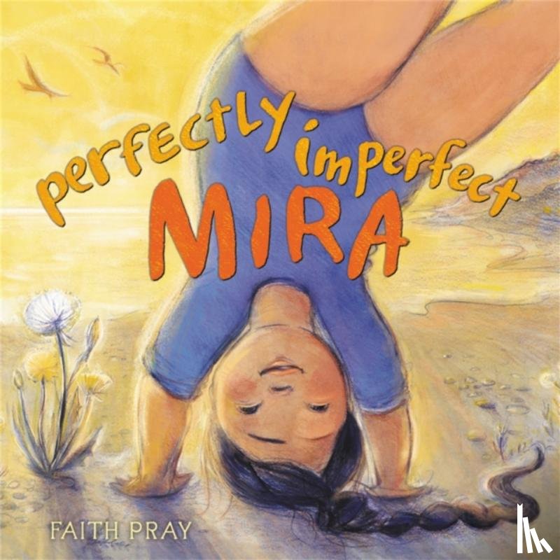Pray, Faith - Perfectly Imperfect Mira