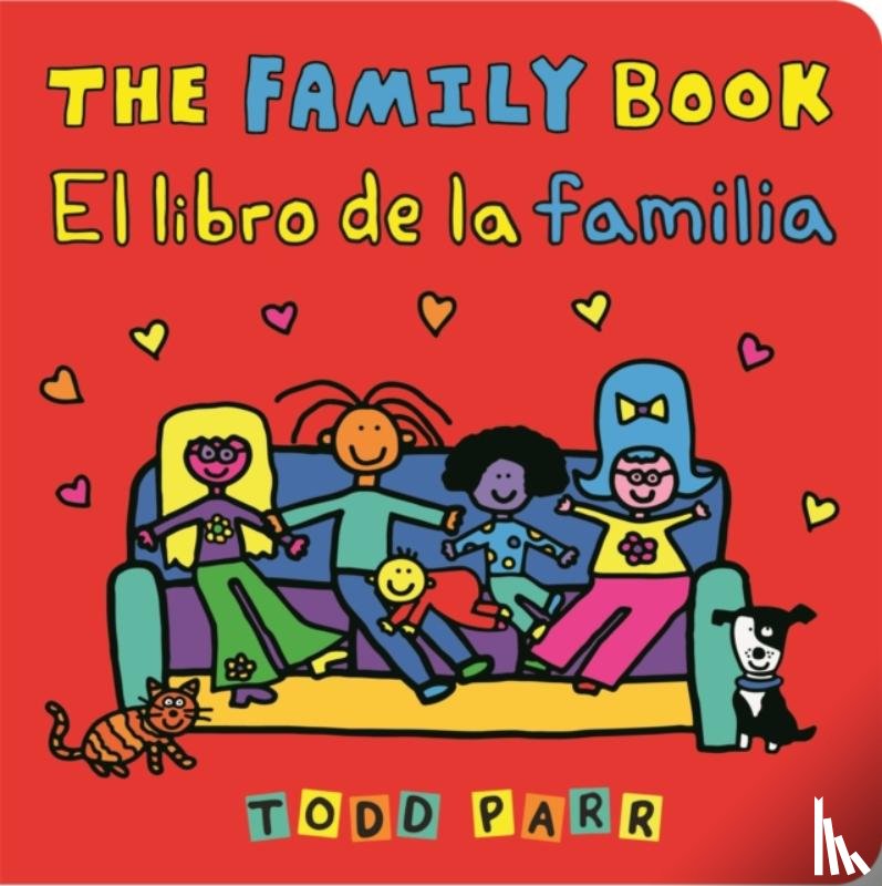 Parr, Todd - The Family Book / El libro de la familia (Bilingual edition)