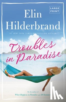 Hilderbrand, Elin - TROUBLES IN PARADISE -LP