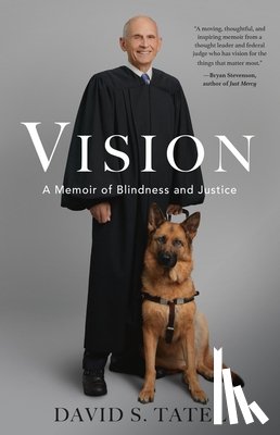Tatel, David S. - Vision: A Memoir of Blindness and Justice