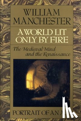 W MANCHESTER - A World Lit Only by Fire