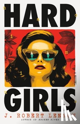 Lennon, J. Robert - Hard Girls