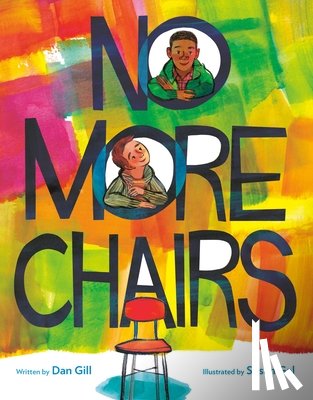 Gill, Dan - No More Chairs