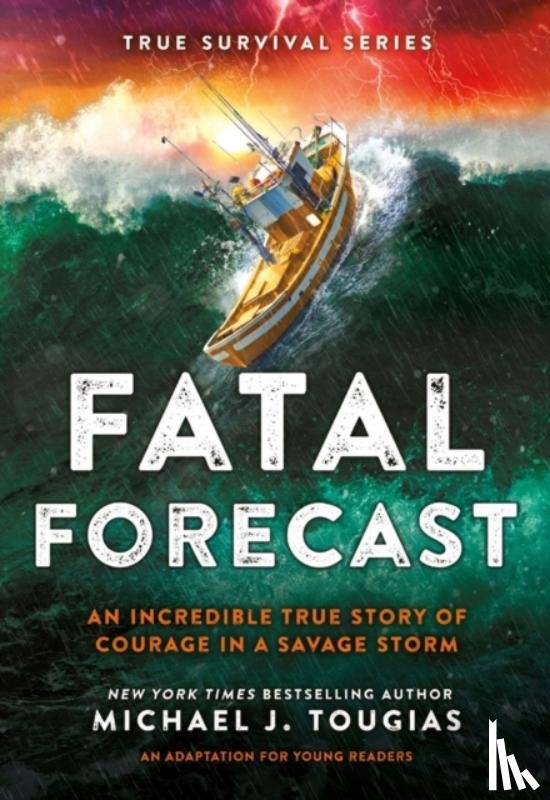 Tougias, Michael J - Fatal Forecast