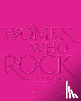 McDonnell, Evelyn - Women Who Rock