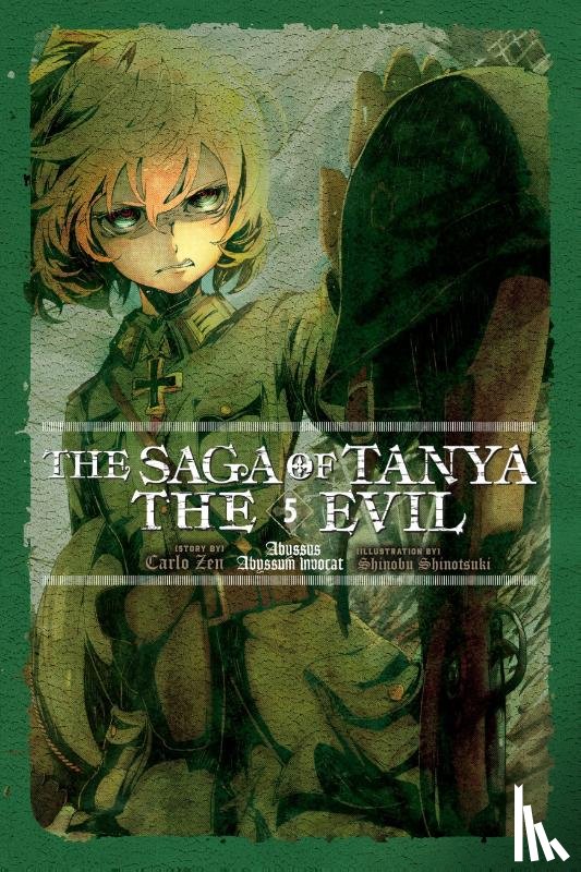 Zen, Carlo, Shinotsuki, Shinobu - The Saga of Tanya the Evil, Vol. 5 (light novel)