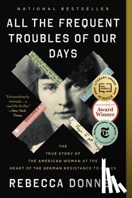 Donner, Rebecca - ALL THE FREQUENT TROUBLES OF O