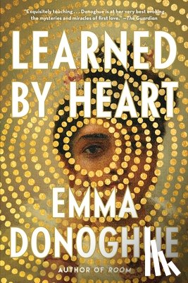 Donoghue, Emma - Learned by Heart