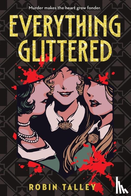 Talley, Robin - Everything Glittered