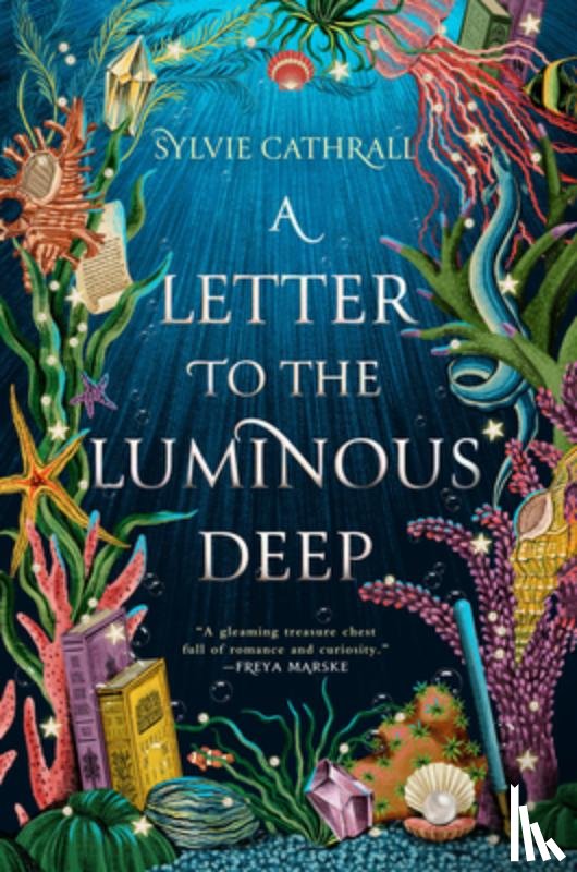 Cathrall, Sylvie - Cathrall, S: Letter to the Luminous Deep