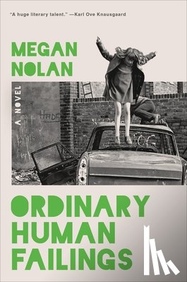 Nolan, Megan - Ordinary Human Failings