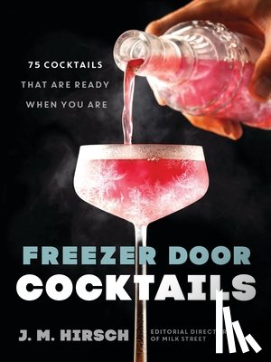 Hirsch, J. M. - Freezer Door Cocktails