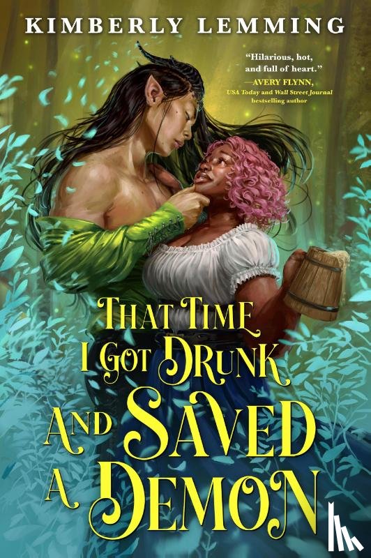 Lemming, Kimberly - Lemming, K: That Time I Got Drunk and Saved a Demon