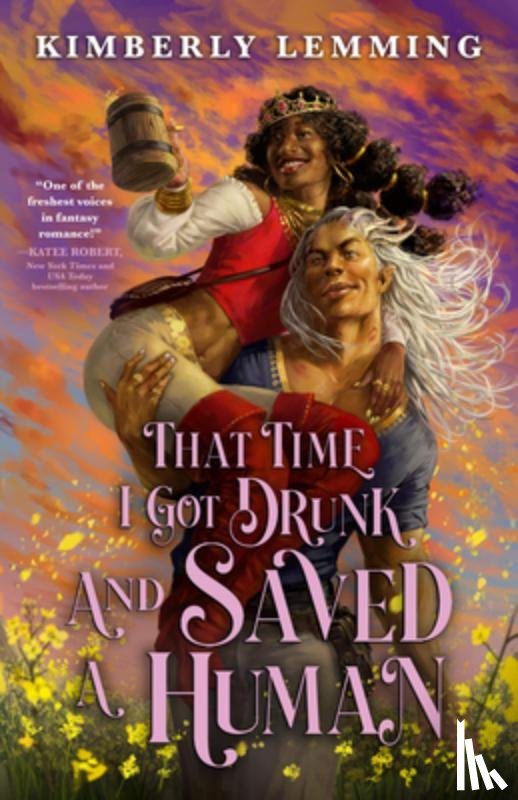 Lemming, Kimberly - Lemming, K: That Time I Got Drunk and Saved a Human