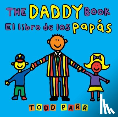 Parr, Todd - The Daddy Book / El libro de los papas