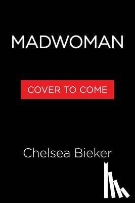 Bieker, Chelsea - Madwoman