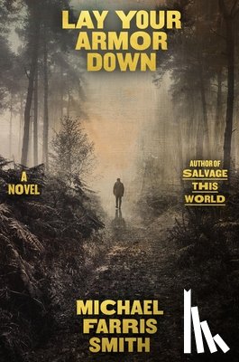 Smith, Michael Farris - Lay Your Armor Down