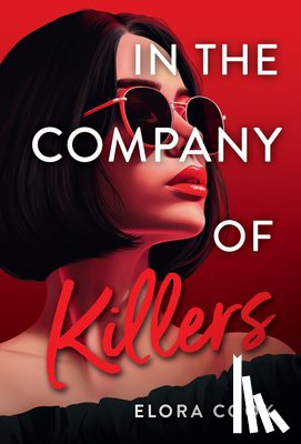 Cook, Elora - In the Company of Killers