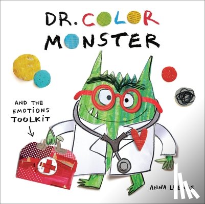 Llenas, Anna - Llenas, A: Dr. Color Monster and the Emotions Toolkit