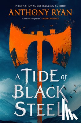 Ryan, Anthony - Ryan, A: Tide of Black Steel