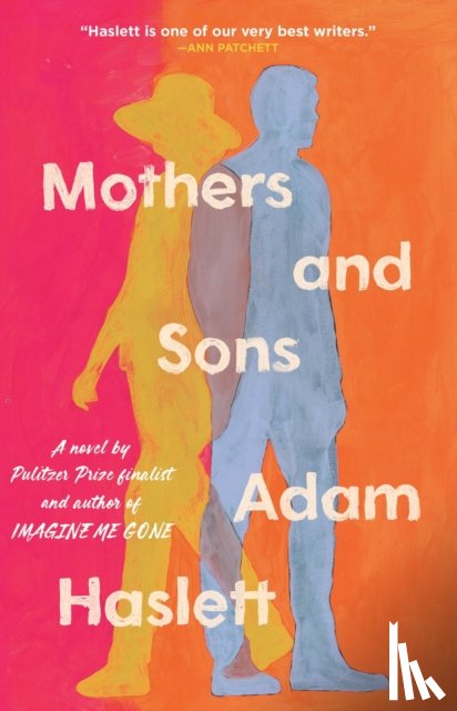 Haslett, Adam - Mothers and Sons