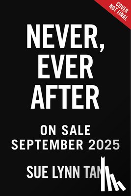Tan, Sue Lynn - Never Ever After