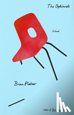 Platzer, Brian - The Optimists