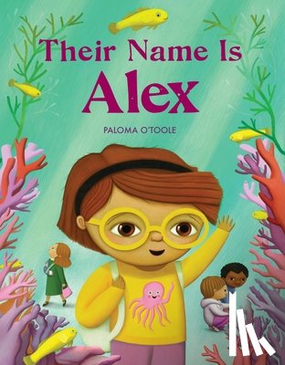 O'Toole, Paloma - Their Name Is Alex