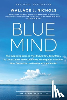 Nichols, Wallace J - Nichols, W: Blue Mind