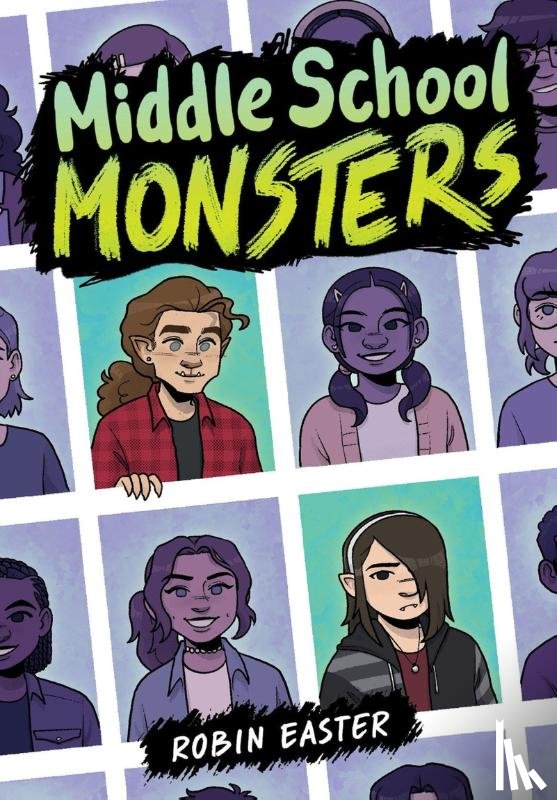 Easter, Robin - Middle School Monsters (A Graphic Novel)