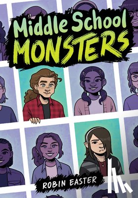 Easter, Robin - Middle School Monsters (A Graphic Novel)
