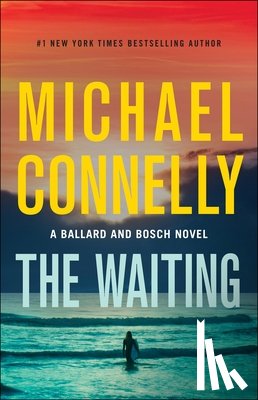 Connelly, Michael - Connelly, M: Waiting