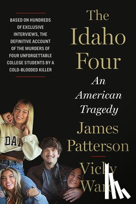 Patterson, James - The Idaho Four: An American Tragedy
