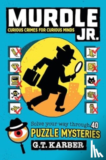 Karber, G. T. - Curious Crimes for Curious Minds