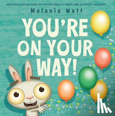 Watt, Melanie - You're On Your Way!