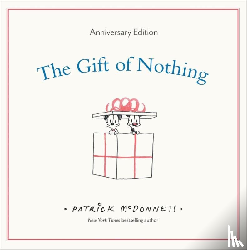 McDonnell, Patrick - The Gift of Nothing Anniversary Edition