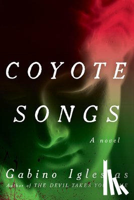 Iglesias, Gabino - Coyote Songs