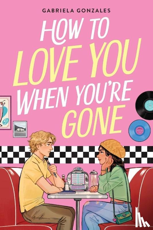 Gonzales, Gabriela - How to Love You When You're Gone