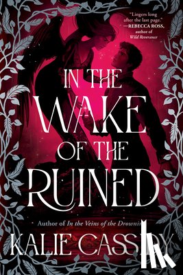 Cassidy, Kalie - In the Wake of the Ruined