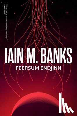 Banks, Iain M. - Feersum Endjinn