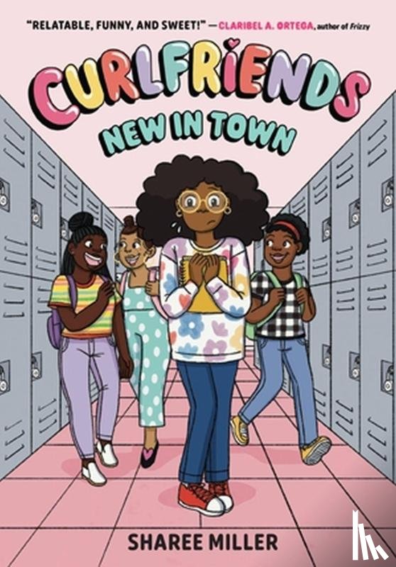 Miller, Sharee - Curlfriends: New in Town (A Graphic Novel)