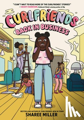 Miller, Sharee - Curlfriends: Back in Business (A Graphic Novel)