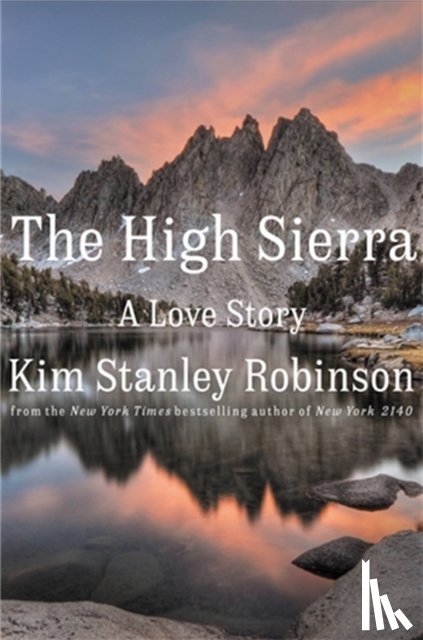 Robinson, Kim Stanley - The High Sierra