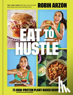 Arzon, Robin - Eat to Hustle