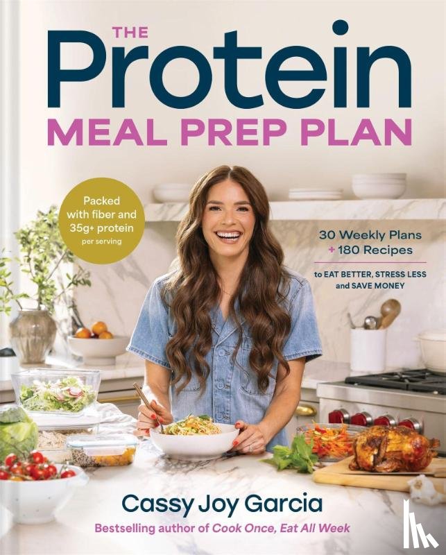 Garcia, Cassy Joy - The Protein Meal Prep Plan