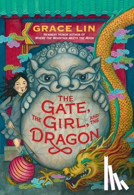 Lin, Grace - The Gate, the Girl, and the Dragon (Standard Edition)