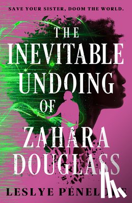 Penelope, Leslye - The Inevitable Undoing of Zahara Douglass