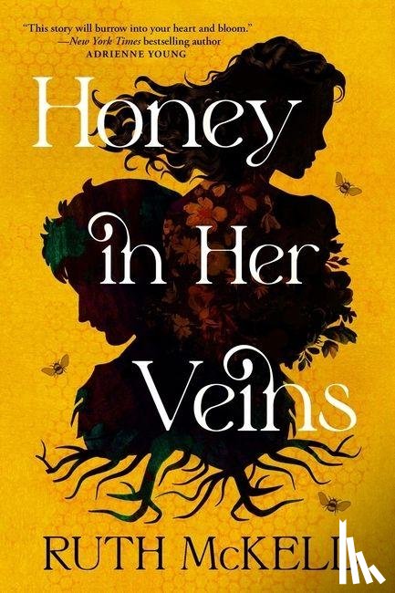 McKell, Ruth - Honey in Her Veins